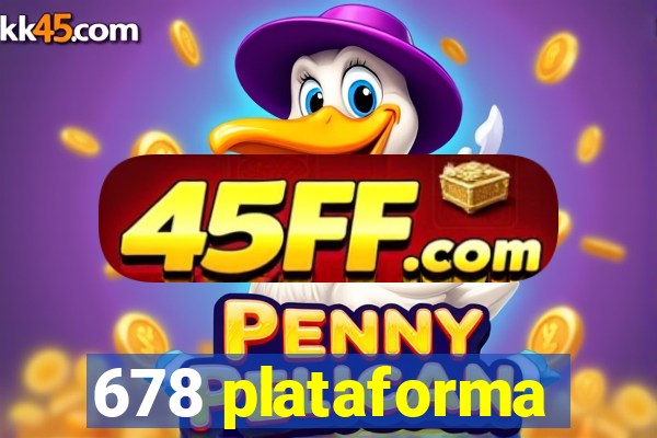 678 plataforma